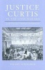 Justice Curtis in the Civil War Era - At the Crossroads of American Constitutionalism (Hardcover) - Stuart Streichler Photo