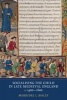 Socialising the Child in Late Medieval England, C. 1400-1600 (Hardcover) - Merridee L Bailey Photo