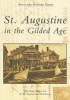 St. Augustine in the Gilded Age (Paperback) - Beth Rogero Bowen Photo