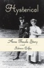 Hysterical - Anna Freud's Story (Paperback) - Rebecca Coffey Photo