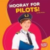 Hooray for Pilots! (Hardcover) - Elle Parkes Photo