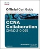 CCNA Collaboration CIVND 210-065 Official Cert Guide (Hardcover) - Brian Morgan Photo