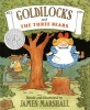 Marshall James : Goldilocks & the Three Bears (Hbk) (Hardcover, 1st ed) - James Marshall Photo