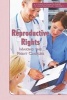 Reproductive Rights - Making the Right Choices (Hardcover) - Jennifer Bringle Photo