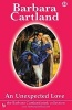 An Unexpected Love (Paperback) - Barbara Cartland Photo