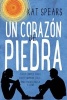 Un Corazon de Piedra (English, Spanish, Paperback) - Kat Spears Photo