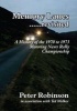 Memory Lanes ...Revisited - The History of the 1970-1973 Motoring News Rally Championship (Paperback) - Peter Robinson Photo