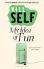 My Idea of Fun - Reissued (Paperback) - Will Self Photo