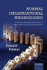 Normal Organizational Wrongdoing - A Critical Analysis of Theories of Misconduct in and by Organizations (Paperback) - Donald Palmer Photo