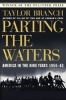 Parting the Waters: America in the King Years 1954-63 (Paperback, Reprinted ed) - Taylor Branch Photo