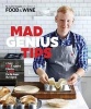 Mad Genius Tips - Over 90 Expert Hacks and 100 Delicious Recipes (Hardcover) - Justin Chapple Photo