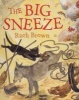 The Big Sneeze (Paperback) - Ruth Brown Photo