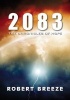 2083 - The Chronicles of Hope (Paperback) - Robert Breeze Photo