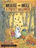 Mouse and Mole, a Perfect Halloween (Hardcover) - Wong Herbert Yee Photo