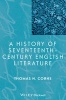 A History of Seventeenth-Century English Literature (Paperback) - Thomas N Corns Photo