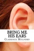 Bring Me His Ears (Paperback) - Clarence E Mulford Photo