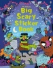 Big Scary Sticker Book (Paperback) - Kirsteen Robson Photo