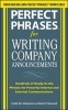 Perfect Phrases for Writing Company Announcements - Hundreds of Ready-to-Use Phrases for Powerful Internal and External Communications (Paperback) - Harriet Diamond Photo