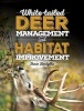 White-Tailed Deer Management and Habitat Improvement (Hardcover) - Steve Bartylla Photo