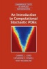 An Introduction to Computational Stochastic PDEs (Paperback) - Gabriel J Lord Photo