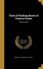 Tests of Packing Boxes of Various Forms; Volume No.214 (Hardcover) - J a John a 1872 1943 Newlin Photo