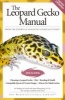 The Leopard Gecko Manual - Includes African Fat-Tailed Geckos (Paperback, Updated) - Philippe De Vosjoli Photo