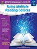 Mastering Complex Text Using Multiple Reading Sources Grd 4 (Paperback) - Karen McRae Photo