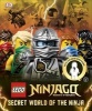 LEGO Ninjago Secret World of the Ninja (Hardcover) - Dk Photo