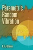 Parametric Random Vibration (Paperback) - Raouf A Ibrahim Photo