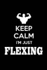 Keep Calm I'm Just Flexing - Funny Muscle Workout Writing Journal Lined, Diary, Notebook for Men & Women (Paperback) - Journals and More Photo