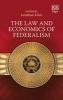 The Law and Economics of Federalism (Hardcover) - Jonathan Klick Photo