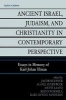 Ancient Israel, Judaism, and Christianity in Contemporary Perspective - Essays in Memory of Karl-Johan Illman (Paperback, New) - Jacob Neusner Photo