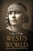 West's World - the Life and Times of Rebecca West (Hardcover, Unabridged) - Lorna Gibb Photo