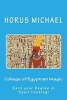 College of Egyptian Magic - Earn Your Degree in Spell Casting! (Paperback) - Horus Michael Photo