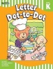 Letter dot-to-dot: Grade Pre-K-K (Book) - Flash Kids Editors Photo