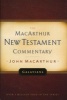 Galatians (Hardcover, New) - John F Macarthur Photo