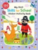 My First Skills for School Sticker Activity Book (Paperback) - Jannie Ho Photo