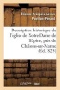 Description Historique de L'Eglise de Notre-Dame de L'Epine, Pres de Chalons-Sur-Marne (French, Paperback) - Povillon Pierard Photo