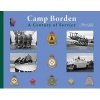 Camp Borden - A Century of Service (Paperback) - William March Photo