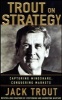  on Strategy (Paperback) - Jack Trout Photo