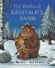 The Shetland Gruffalo's Bairn - The Gruffalo's Child in Shetland Scots (Scots, Paperback) - Julia Donaldson Photo