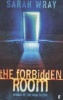 The Forbidden Room (Paperback) - Sarah Wray Photo