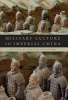 Military Culture in Imperial China (Paperback) - Nicola Di Cosmo Photo