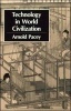 Technology in World Civilization - A Thousand Year History (Paperback, New Ed) - Arnold Pacey Photo