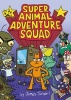 DFC Library: Super Animal Adventure Squad (Paperback) - James Turner Photo