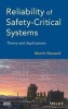 Reliability of Safety-Critical Systems - Theory and Applications (Hardcover, New) - Marvin Rausand Photo