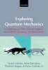 Exploring Quantum Mechanics - A Collection of 700+ Solved Problems for Students, Lecturers, and Researchers (Paperback) - Victor Galitski Photo