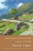 An Irish Country Love Story (Hardcover) - Patrick Taylor Photo