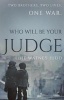 Who Will be Your Judge (Hardcover) - Edie Watney Judd Photo