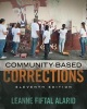 Community Based Corrections (Paperback, 11th Revised edition) - Leanne F Alarid Photo